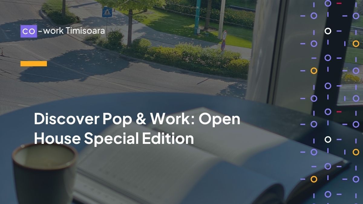 Discover Pop & Work: Open House Special Edition