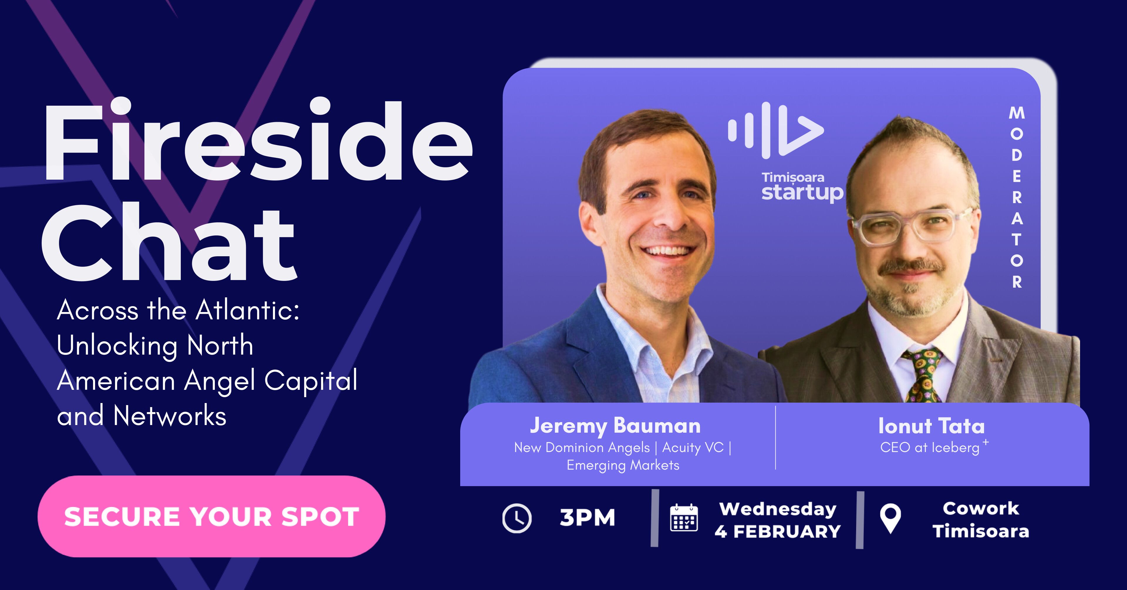 Fireside Chat with Jeremy Bauman: Across the Atlantic: Unlocking North American Angel Capital and Networks