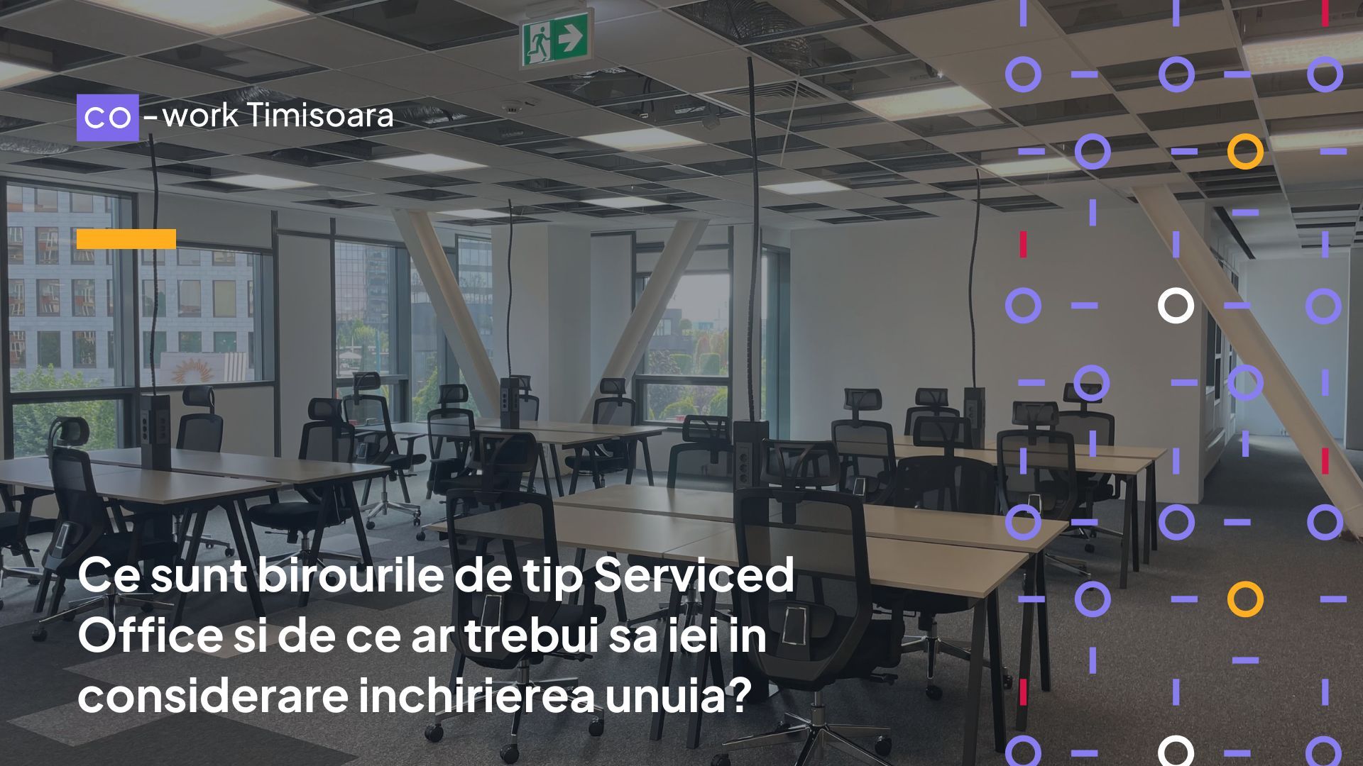 Ce sunt birourile de tip Serviced Office si de ce ar trebui sa iei in considerare inchirierea unuia?