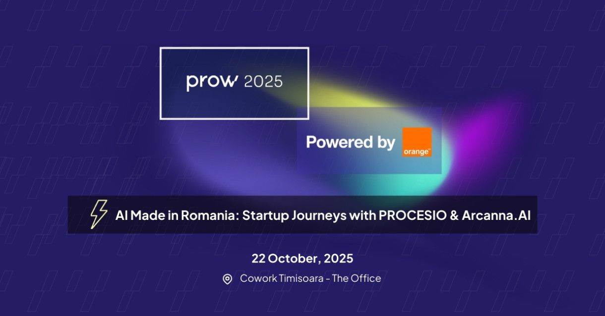 AI Made in Romania: Startup Journeys with PROCESIO & Arcanna.AI