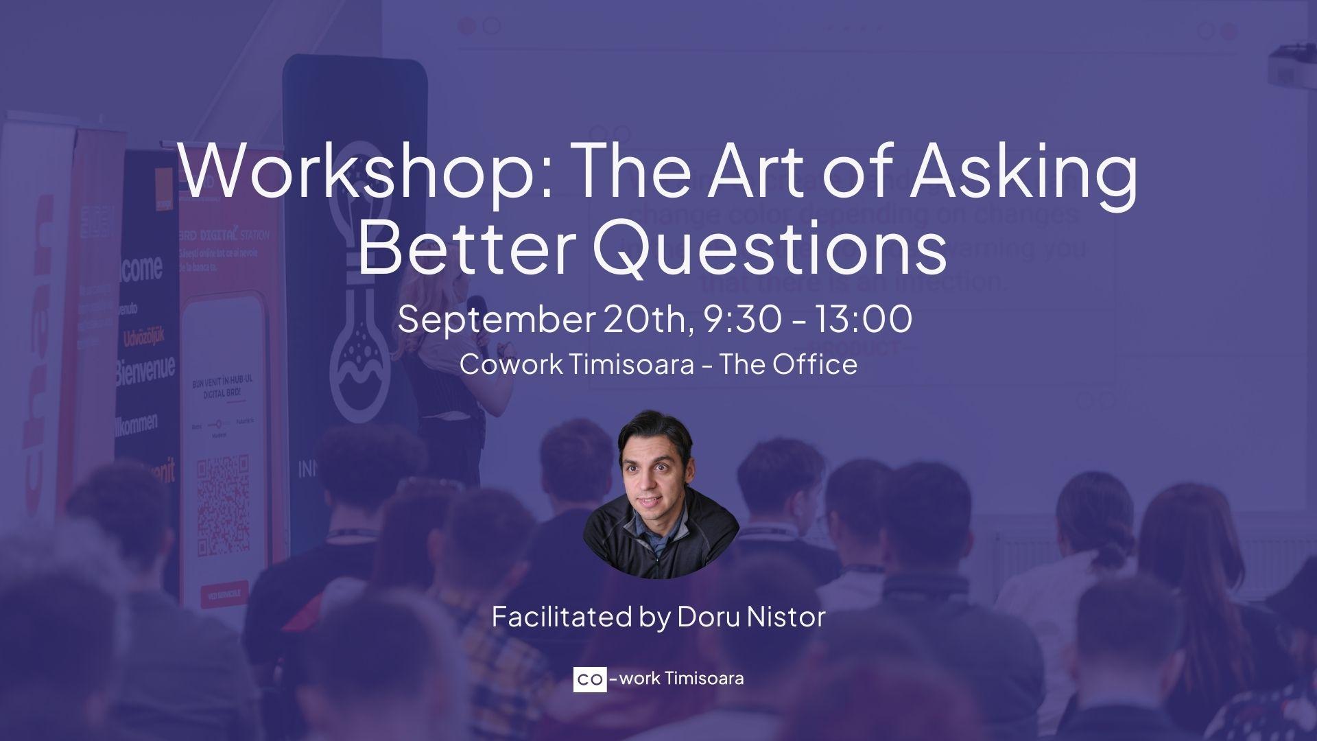 Workshop: The Art of Asking Better Questions