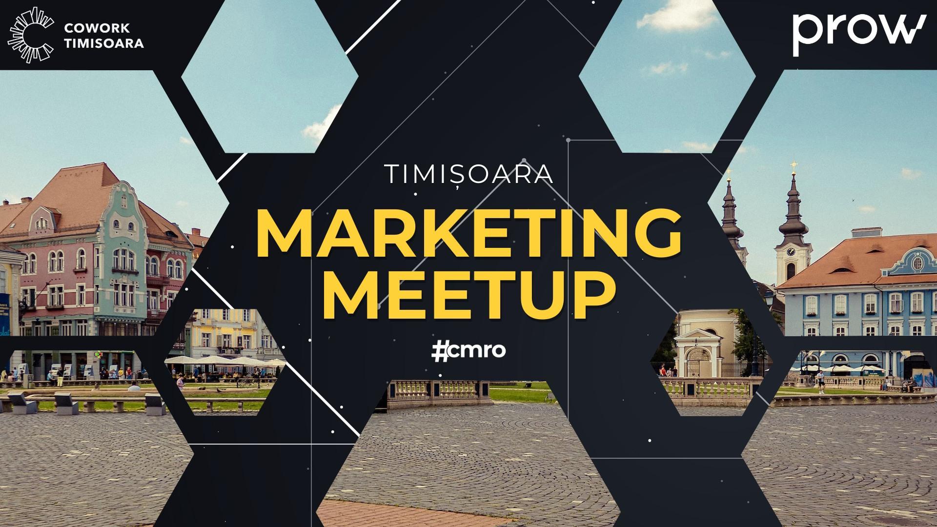 Timișoara Marketing Meetup #1: PROW Side event