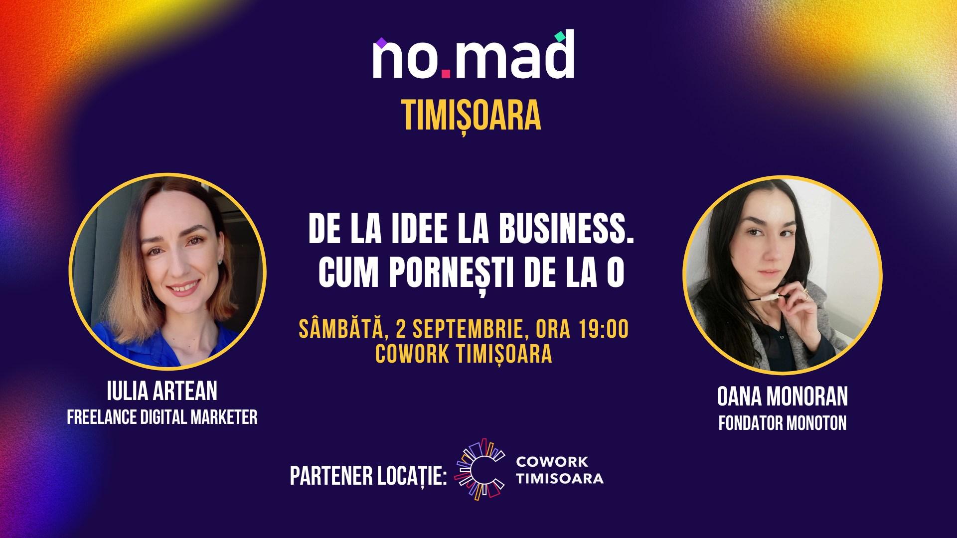 NO.MAD Talks Timișoara Dela idee la business. 