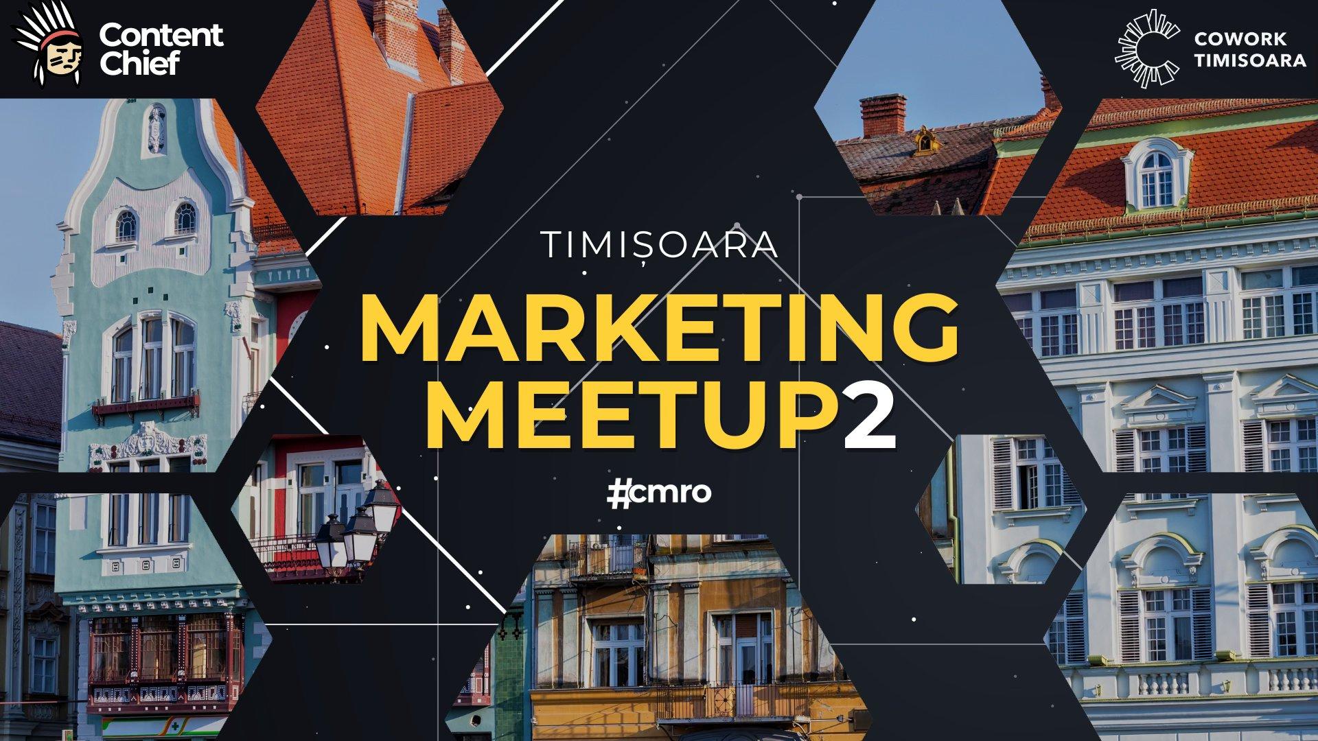 Timișoara Marketing Meetup #2